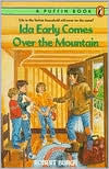 Ida Early Comes Over the Mountain