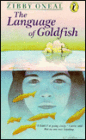 The Language of Goldfish