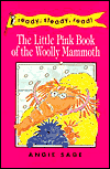 The Little Pink Book of the Woolly Mammoth