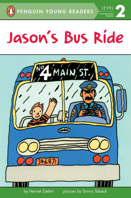 Jasons Bus Ride by Harriet Ziefert, Simms Taback, Paperback Barnes ... image