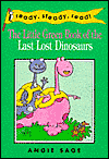 Ready Steady Read Little Green Book Of The Last Lost Dinosaurs