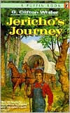 Title: Jericho's Journey, Author: G. Clifton Wisler