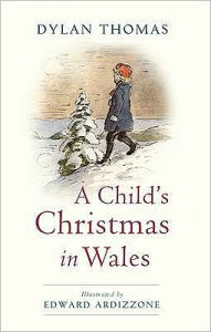 A Child's Christmas in Wales, A