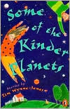 Some of the Kinder Planets: Stories