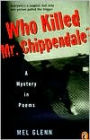 Who Killed Mr. Chippendale?: A Mystery in Poems