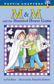 Title: M & M and the Haunted House Game, Author: Pat Ross