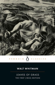 Title: Leaves of Grass: The First (1855) Edition, Author: Walt Whitman