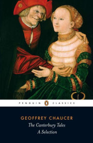 Title: The Canterbury Tales: A Selection, Author: Geoffrey Chaucer