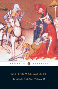 Title: Le Morte d'Arthur: Volume 2, Author: Thomas Malory