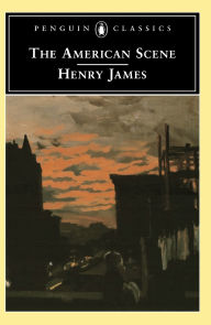 Title: The American Scene, Author: Henry James