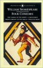 William Shakespeare: Four Comedies: The Taming of the Shrew, A Midsummer Night's Dream, As You Like It, and Twelfth Night