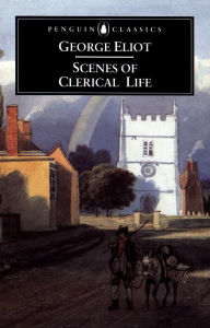 Title: Scenes of Clerical Life, Author: George Eliot