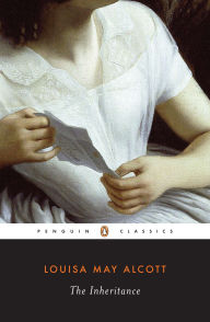 Title: The Inheritance, Author: Louisa May Alcott