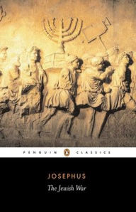 Title: The Jewish War: Revised Edition, Author: Flavius Josephus