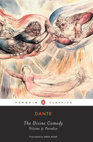 Title: The Divine Comedy, Volume 3: Paradise (Musa Translation), Author: Dante Alighieri