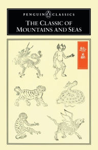 Title: The Classic of Mountains and Seas, Author: Anne Birrell