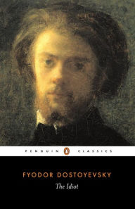 Title: The Idiot, Author: Fyodor Dostoyevsky