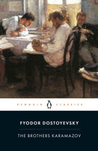 Title: The Brothers Karamazov: A Novel in Four Parts and an Epilogue, Author: Fyodor Dostoyevsky