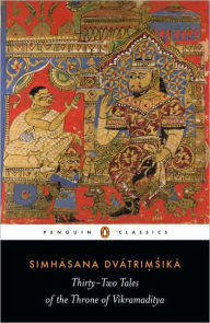 Simhasana Dvatrimsika: Thirty-Two Tales of the Throne of Vikramaditya