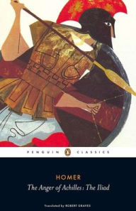 Title: The Anger of Achilles: The Iliad, Author: Homer