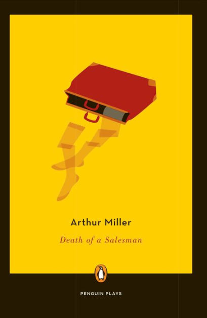 Research Essay Topics For High School Students Death Of A Salesman Penguin Classics Series By Arthur Miller Paperback Barnes Noble English Essays also Apa Format Sample Essay Paper Death Of A Salesman Penguin Classics Series By Arthur Miller Essay Paper Topics