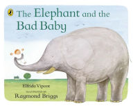 Title: Elephant and the Bad Baby, Author: Elfrida Vipont