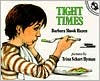 Title: Tight Times, Author: Barbara Shook Hazen