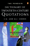 The Penguin Dictionary of 20th-Century Quotations