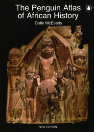 Title: The Penguin Atlas of African History: Revised Edition, Author: Colin McEvedy