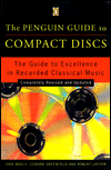 The Penguin Guide: The Guide to Excellence in Recorded Classical Music