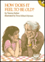 How Does It Feel to Be Old?