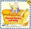 Title: Peanut Butter and Jelly: A Play Rhyme, Author: Nadine Bernard Westcott