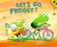 Title: Let's Go, Froggy!, Author: Jonathan London