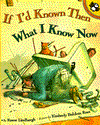 If I'd Known Then What I Know Now