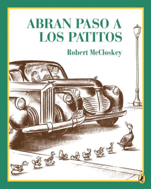 Abran paso a los patitos (Make Way for Ducklings)|Paperback