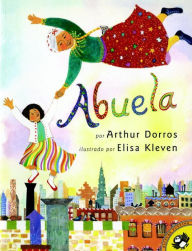 Title: Abuela (Spanish Edition), Author: Arthur Dorros