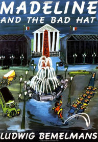 Title: Madeline and the Bad Hat, Author: Ludwig Bemelmans