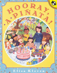 Title: Hooray, a Pinata!, Author: Elisa Kleven