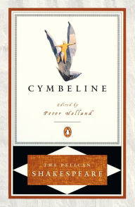 Title: Cymbeline (Pelican Shakespeare Series), Author: William Shakespeare