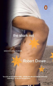 Title: The Shark Net: Memories and Murder, Author: Robert Drewe