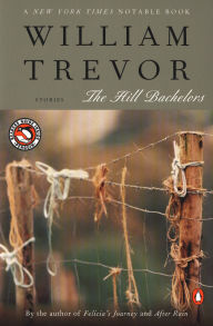 Title: The Hill Bachelors, Author: William Trevor