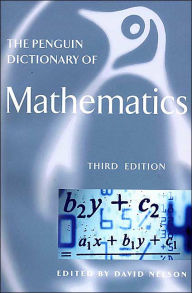 The Penguin Dictionary of Mathematics