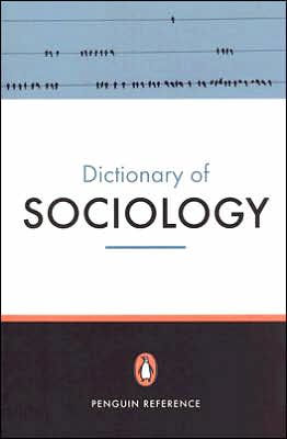 The Penguin Dictionary of Sociology: Fifth Edition
