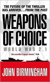 Weapons of Choice : World War 2.1