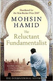 Title: The Reluctant Fundamentalist, Author: Mohsin Hamid
