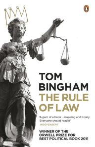 Title: The Rule of Law, Author: Tom Bingham