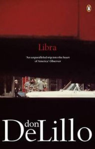 Title: Libra, Author: Don DeLillo