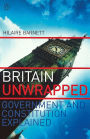 Britain Unwrapped: Government and Constitution Explained