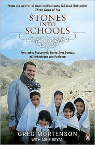 Stones into Schools: Promoting Peace with Books, Not Bombs, in Afghanistan and Pakistan