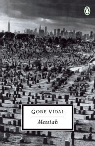Title: Messiah, Author: Gore Vidal